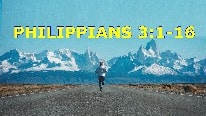 Philippians 3:1-16